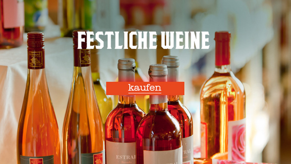 KI generiert: Eine Auswahl an Weinflaschen. Text: "FESTLICHE WEINE kaufen".